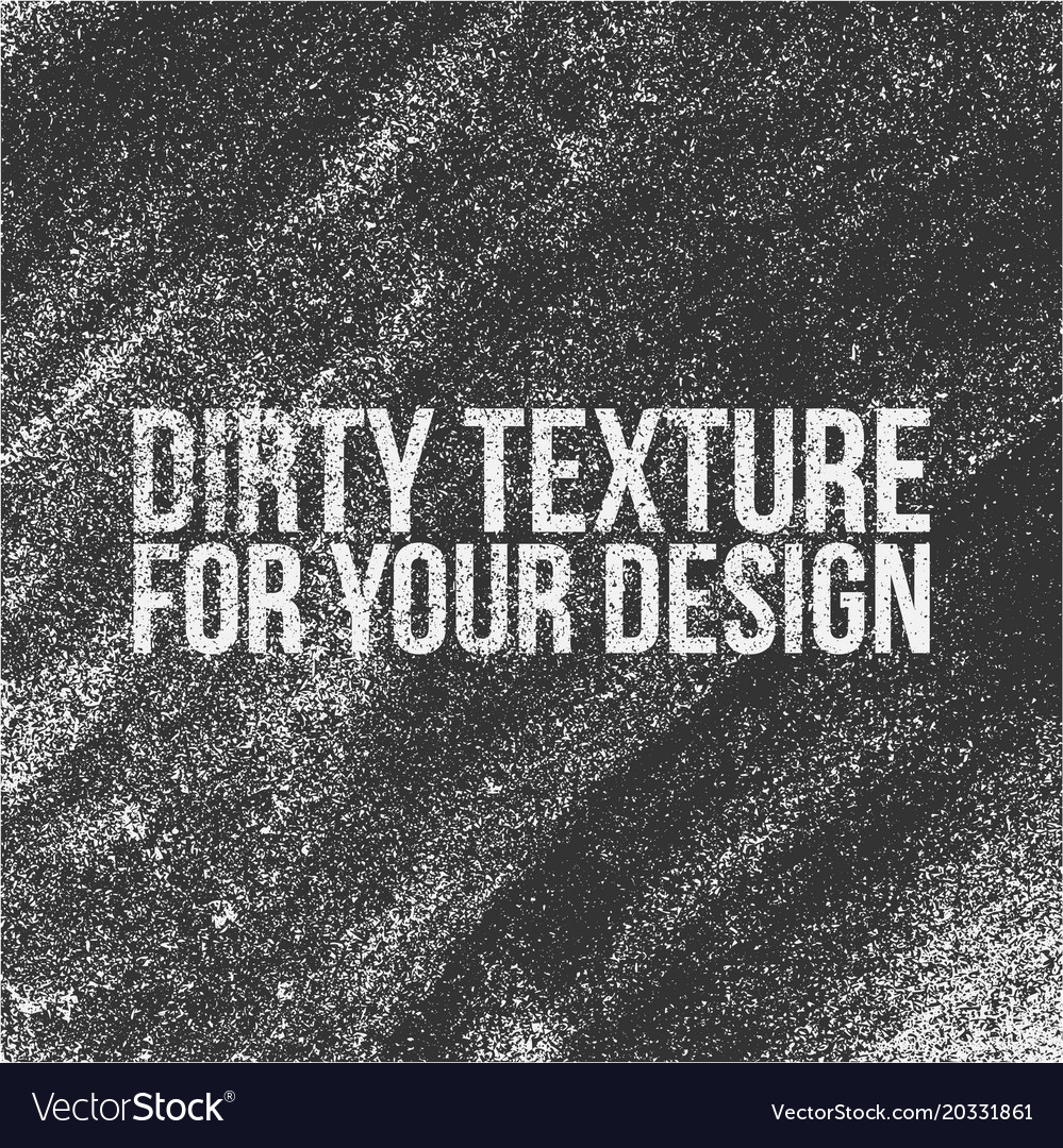 dirt texture for your design royalty free vector image dirt texture