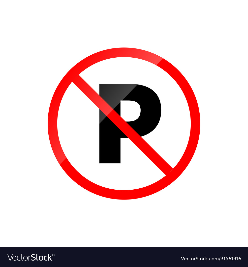 Glossy a classic no parking sign Royalty Free Vector Image