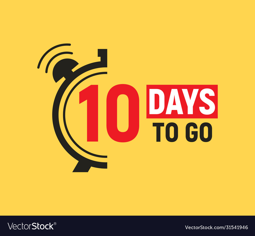 10 Days To Go Last Countdown Icon Ten Royalty Free Vector