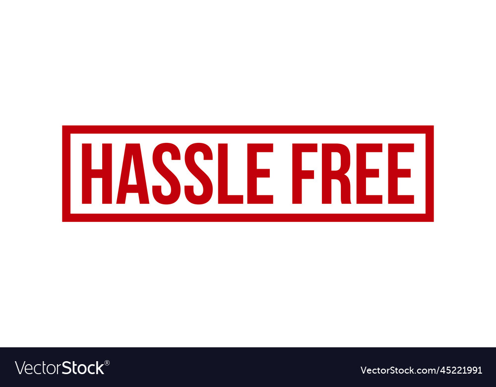 Hassle free rubber stamp seal Royalty Free Vector Image