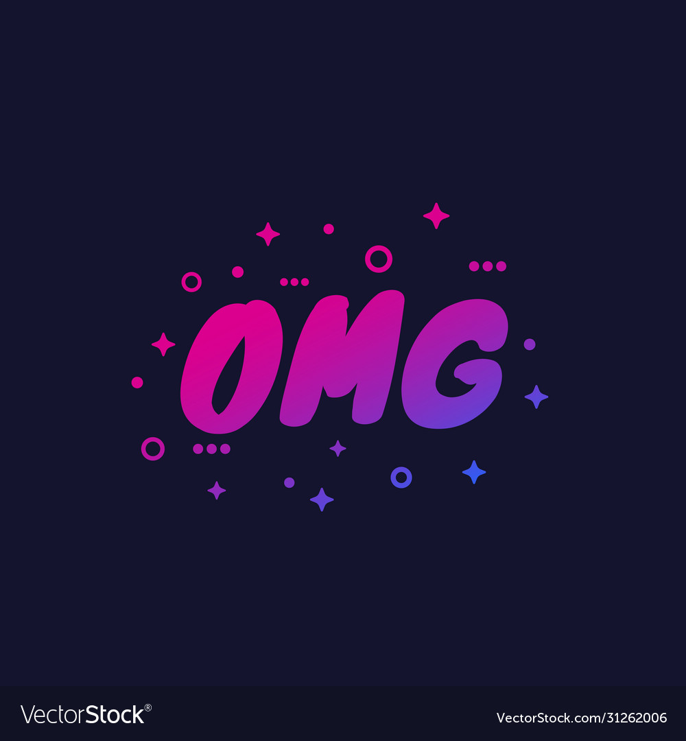 Omg graphic Royalty Free Vector Image - VectorStock