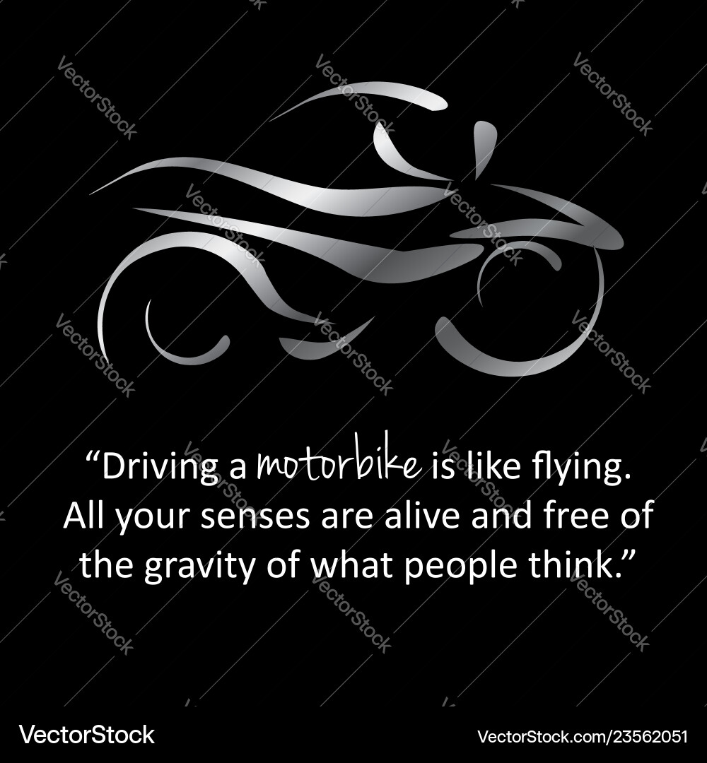 Motorbikes and motivational saying Royalty Free Vector Image