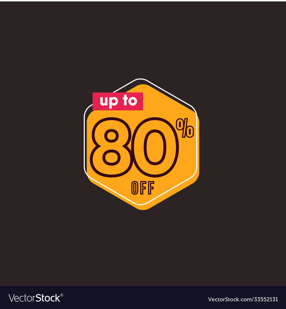 Discount up to 80 off label template design Vector Image