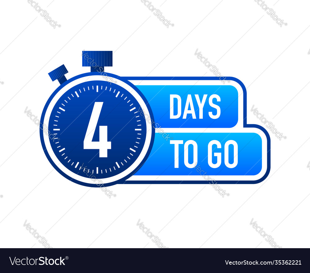 Four days to go timer label blue emblem banner Vector Image