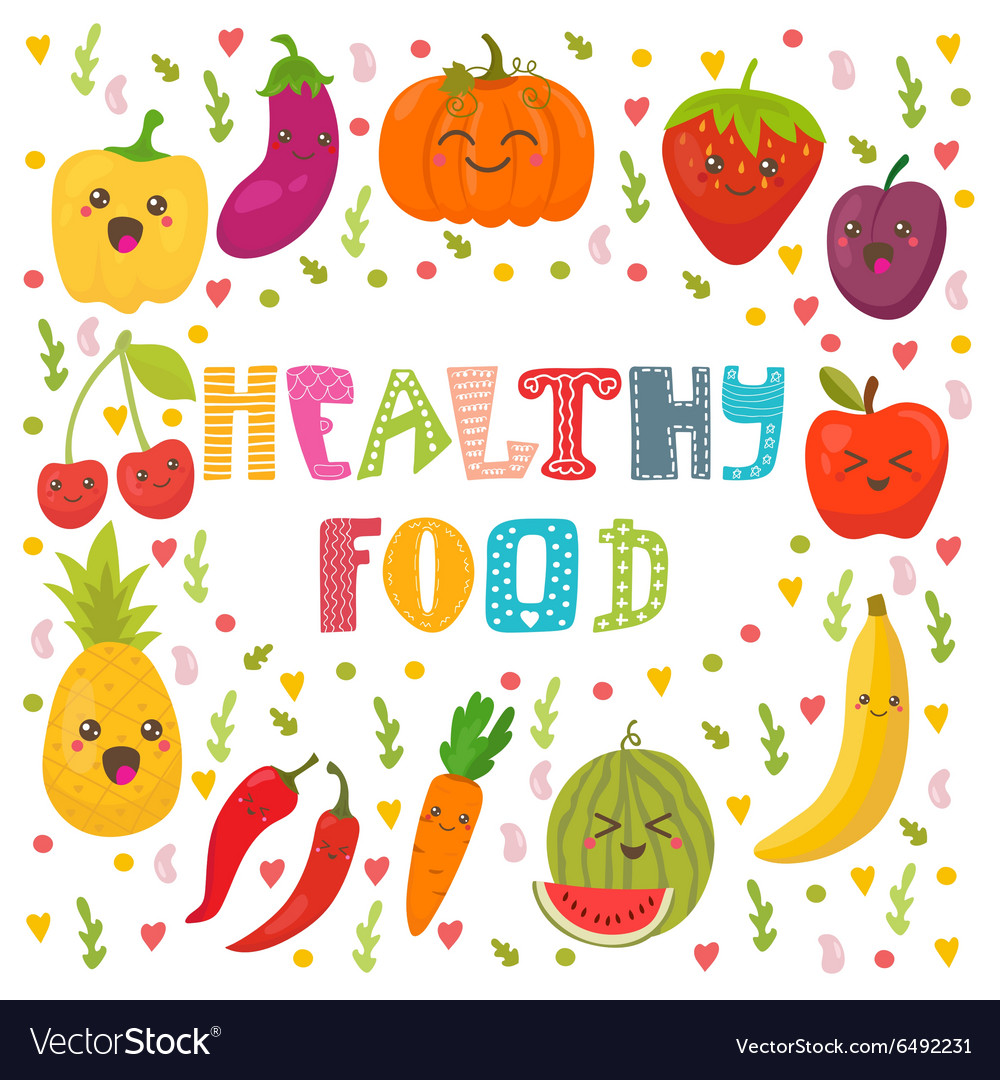 Healthy food concept card Cute happy fruits and Vector Image