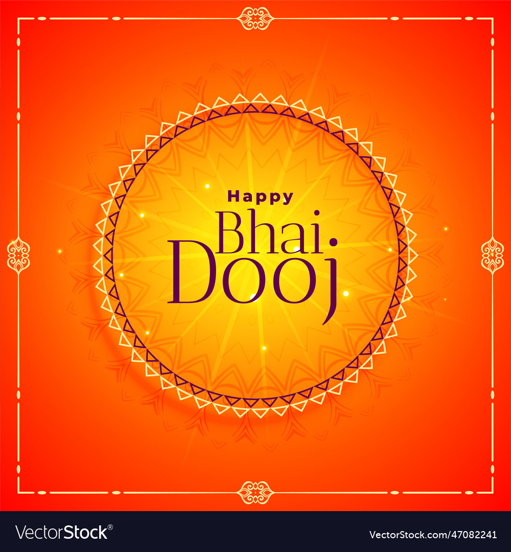 Happy bhai dooj festival celebration background Vector Image