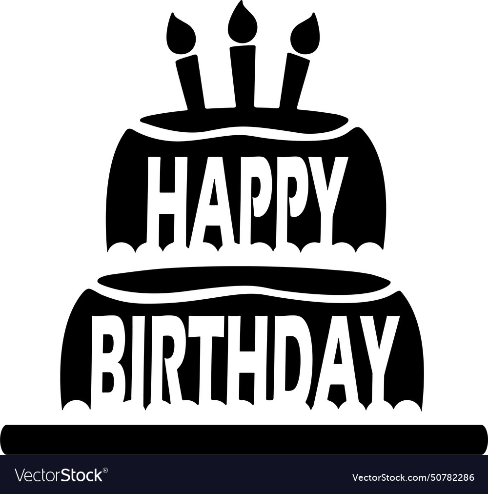 Birthday cake svg Royalty Free Vector Image - VectorStock