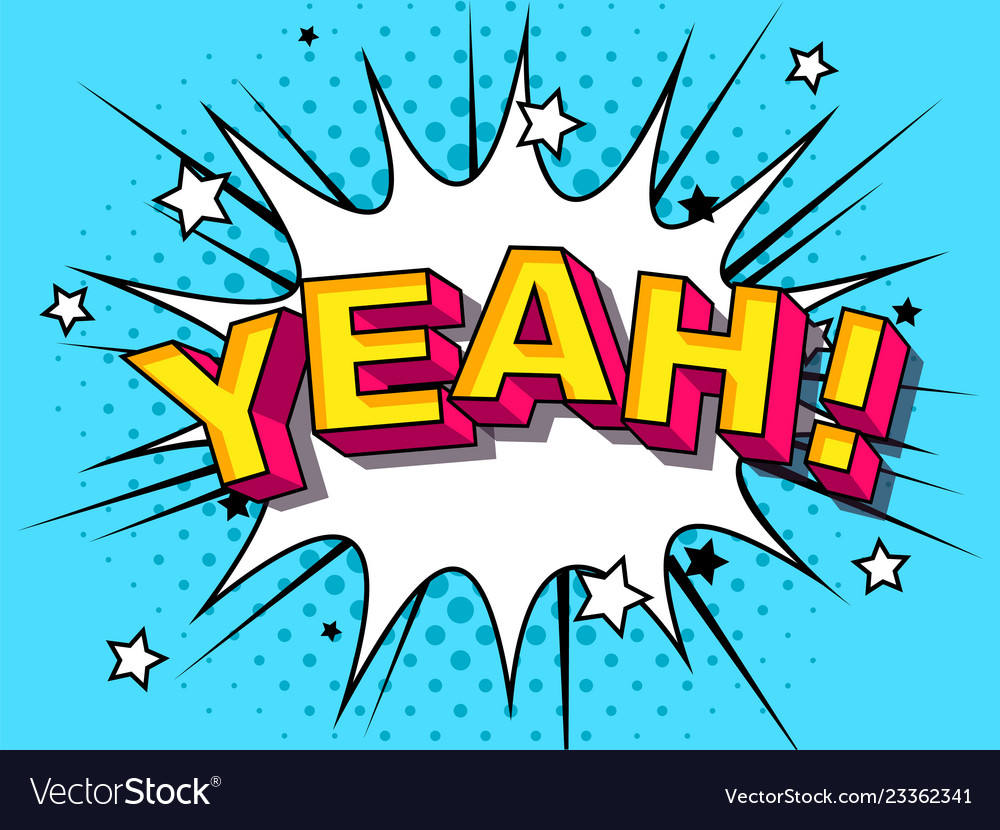 Yeah comic cartoon explosions Royalty Free Vector Image