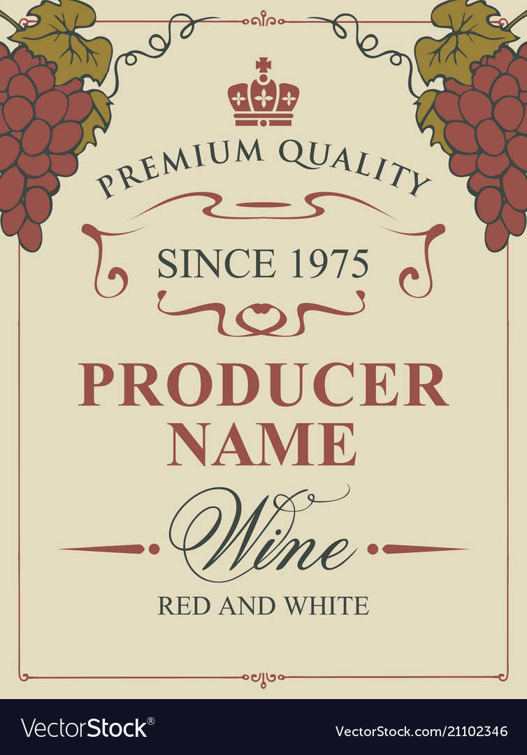 Wine label with bunches of grapes and inscription Vector Image