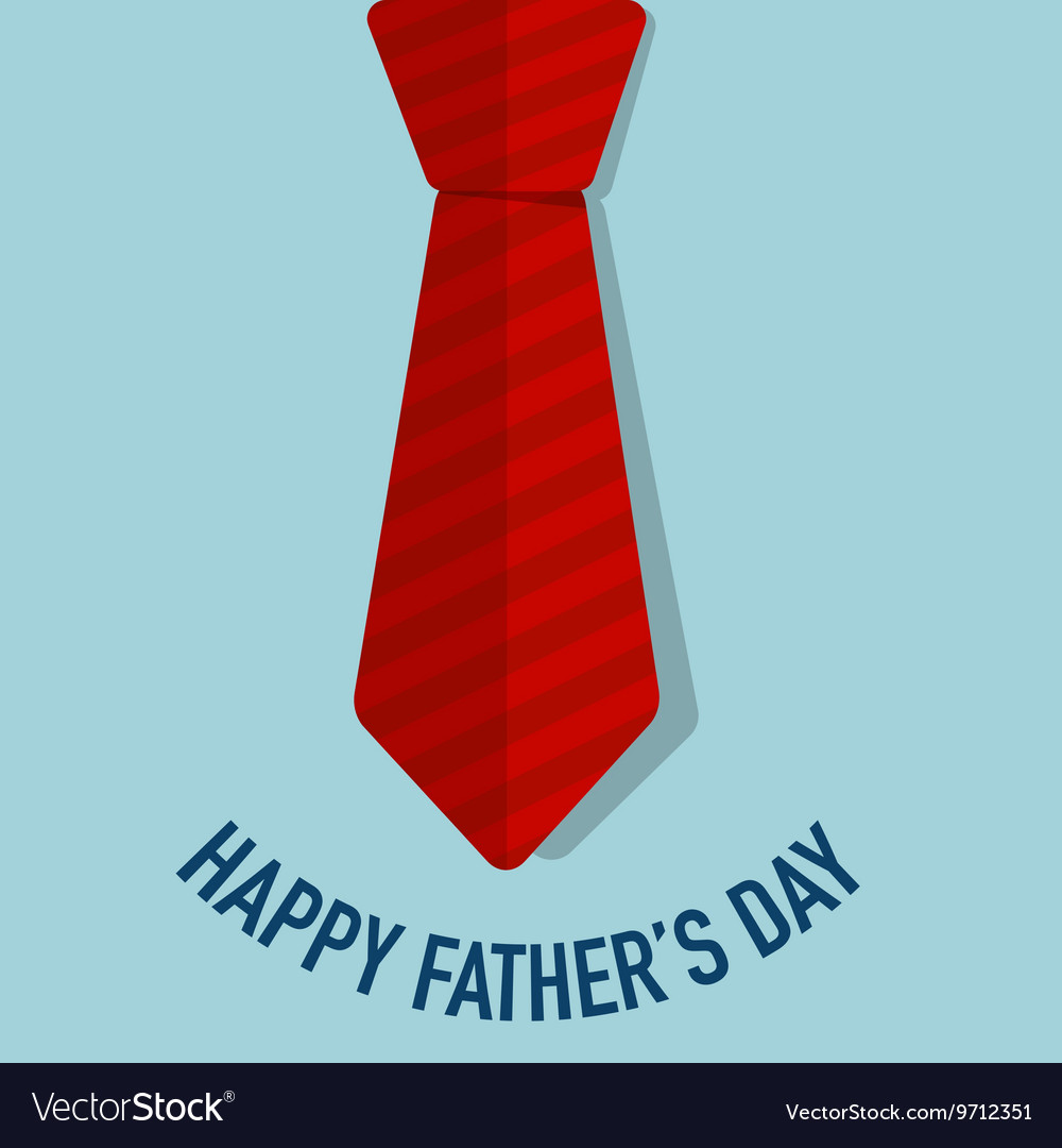 Happy fathers day card design with big tie Vector Image