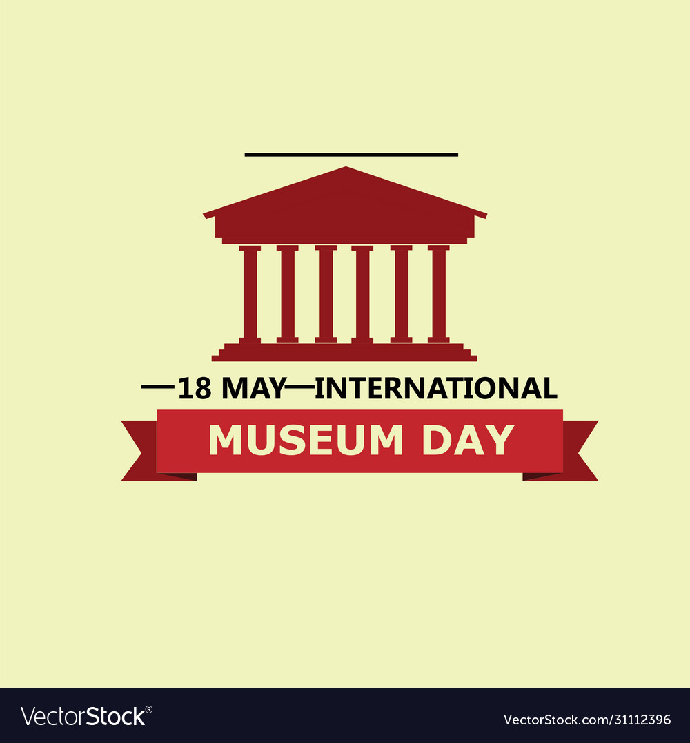 International museum day banner Royalty Free Vector Image