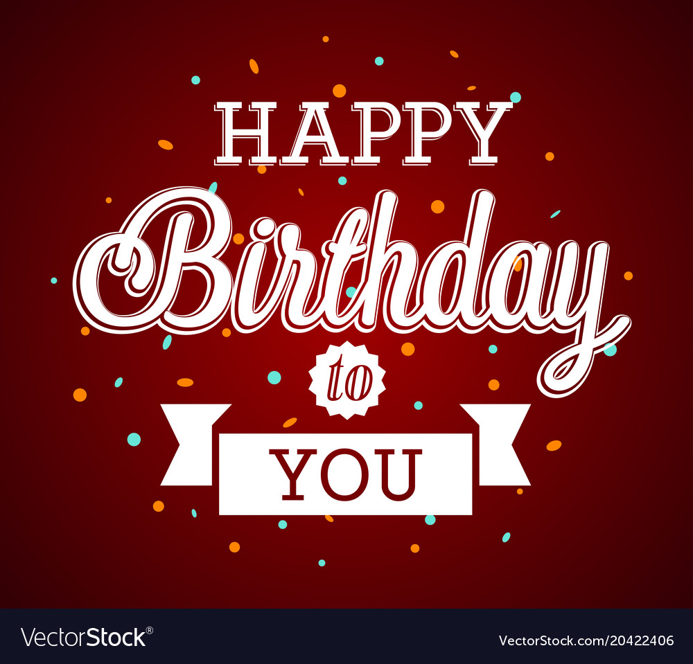 Happy birthday greeting card Royalty Free Vector Image