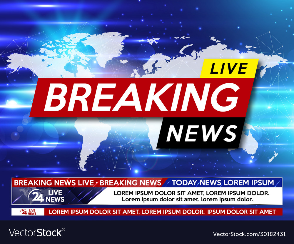 Background screen saver on breaking news breaking Vector Image