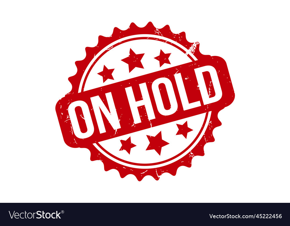 On hold rubber stamp seal Royalty Free Vector Image