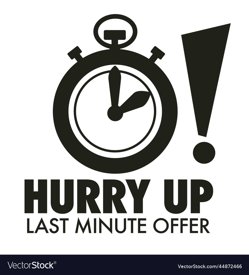 Offer last minute promotion or discount sale Vector Image