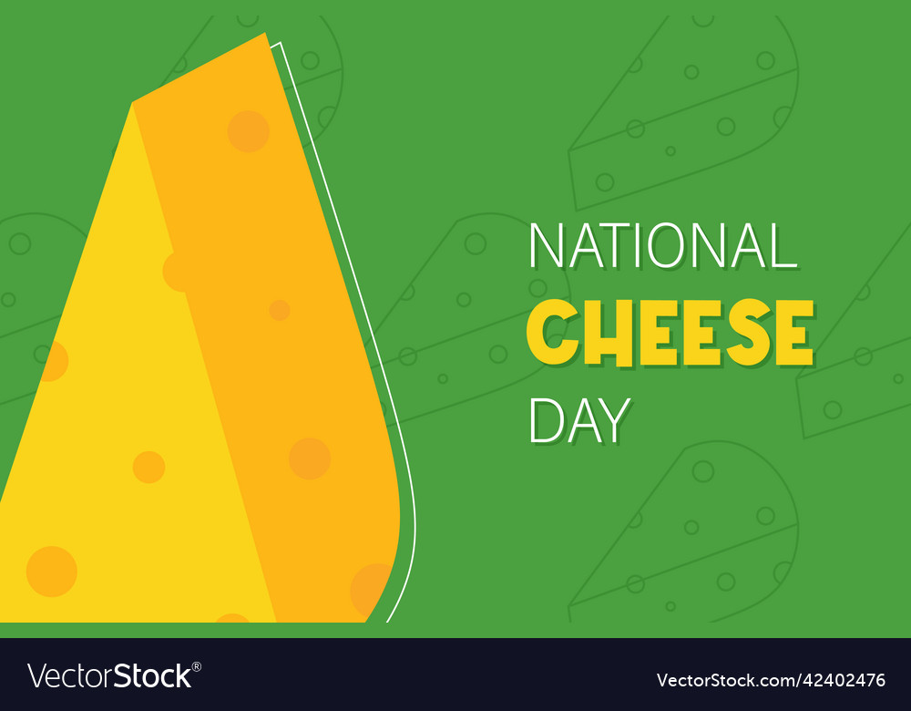 National cheese day greeting card Royalty Free Vector Image