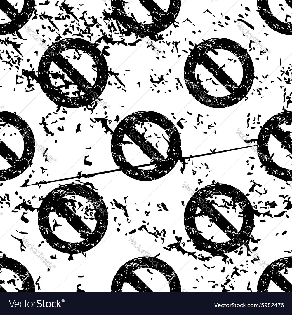 No sign pattern grunge monochrome Royalty Free Vector Image