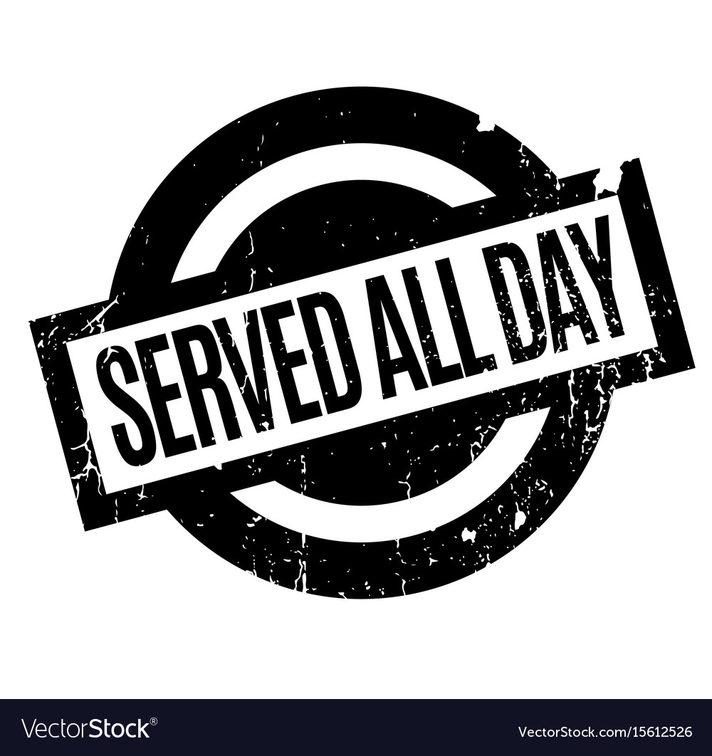 Served all day rubber stamp Royalty Free Vector Image