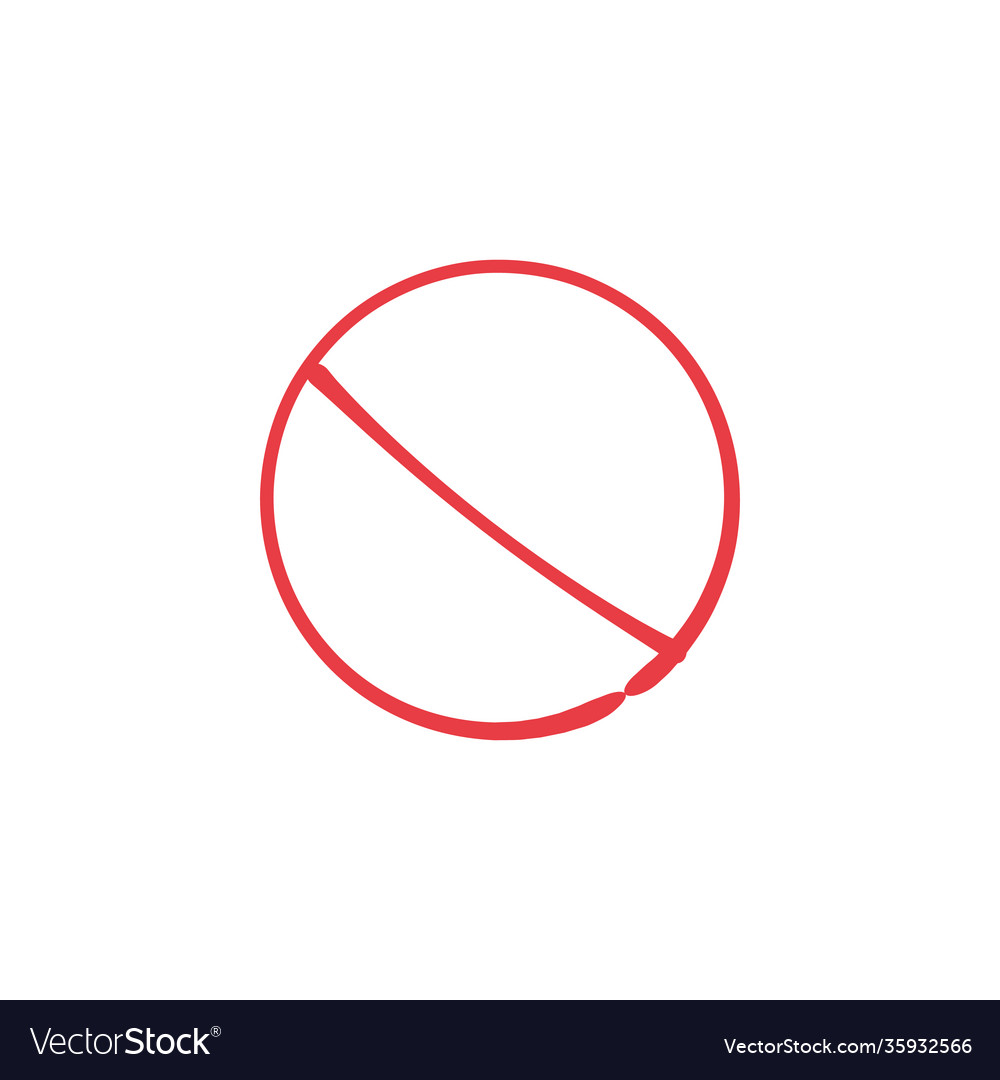 Not allowed sign hand drawn ban symbol stock