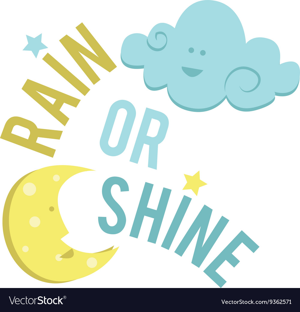 Rain or shine Royalty Free Vector Image - VectorStock