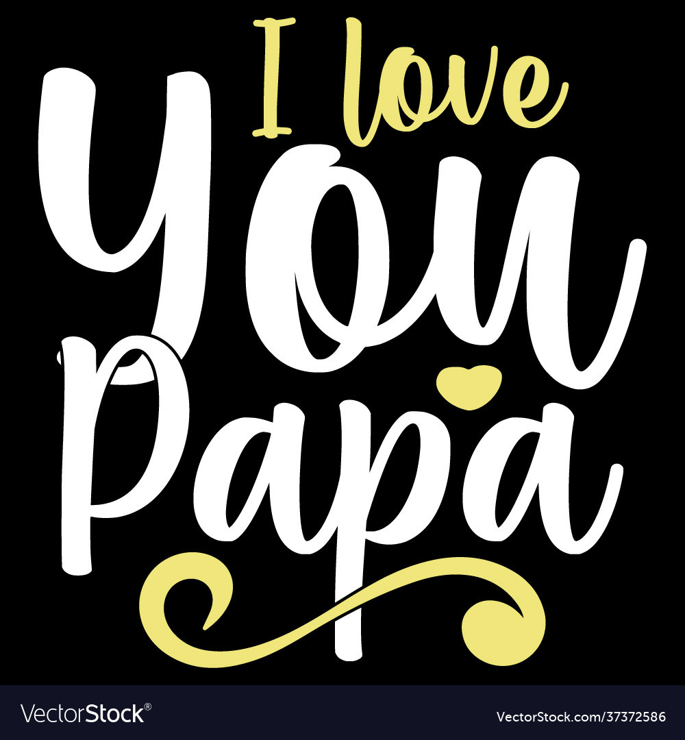 papa love quotes