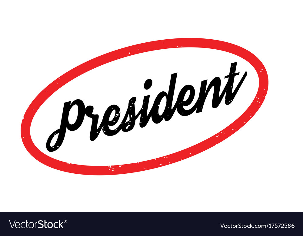 President rubber stamp