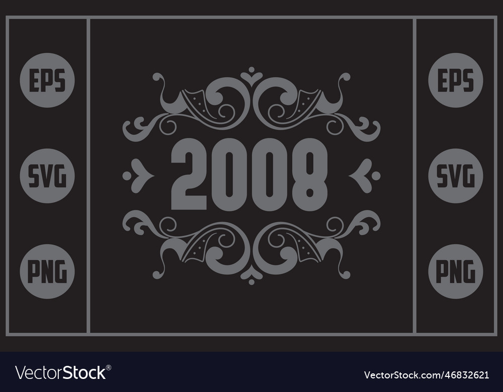 Vintage 2008 Royalty Free Vector Image - VectorStock