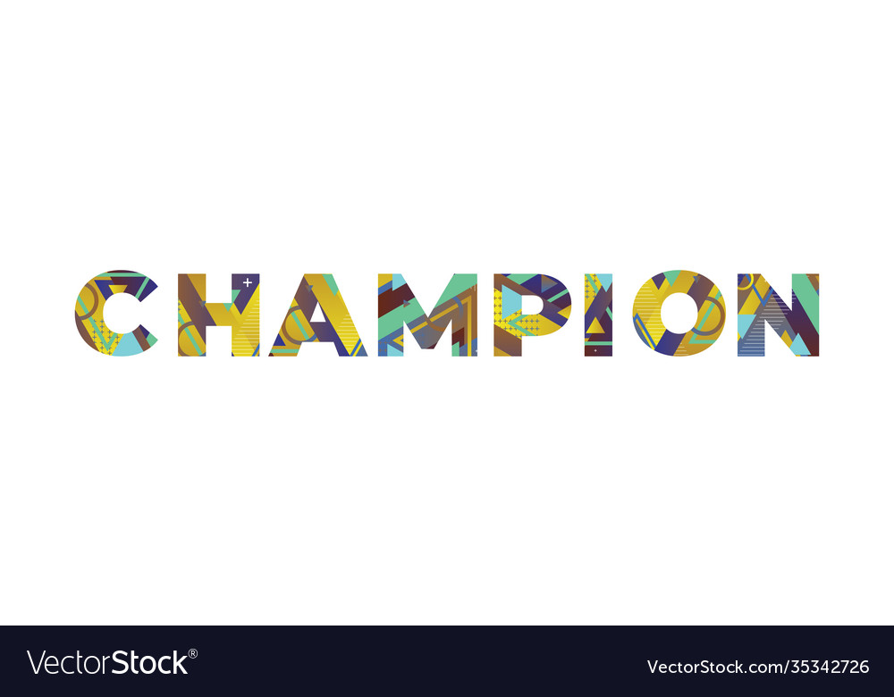 Champion concept retro colorful word art Vector Image