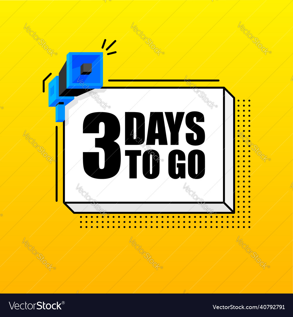 Three day to go banner template marketing flyer