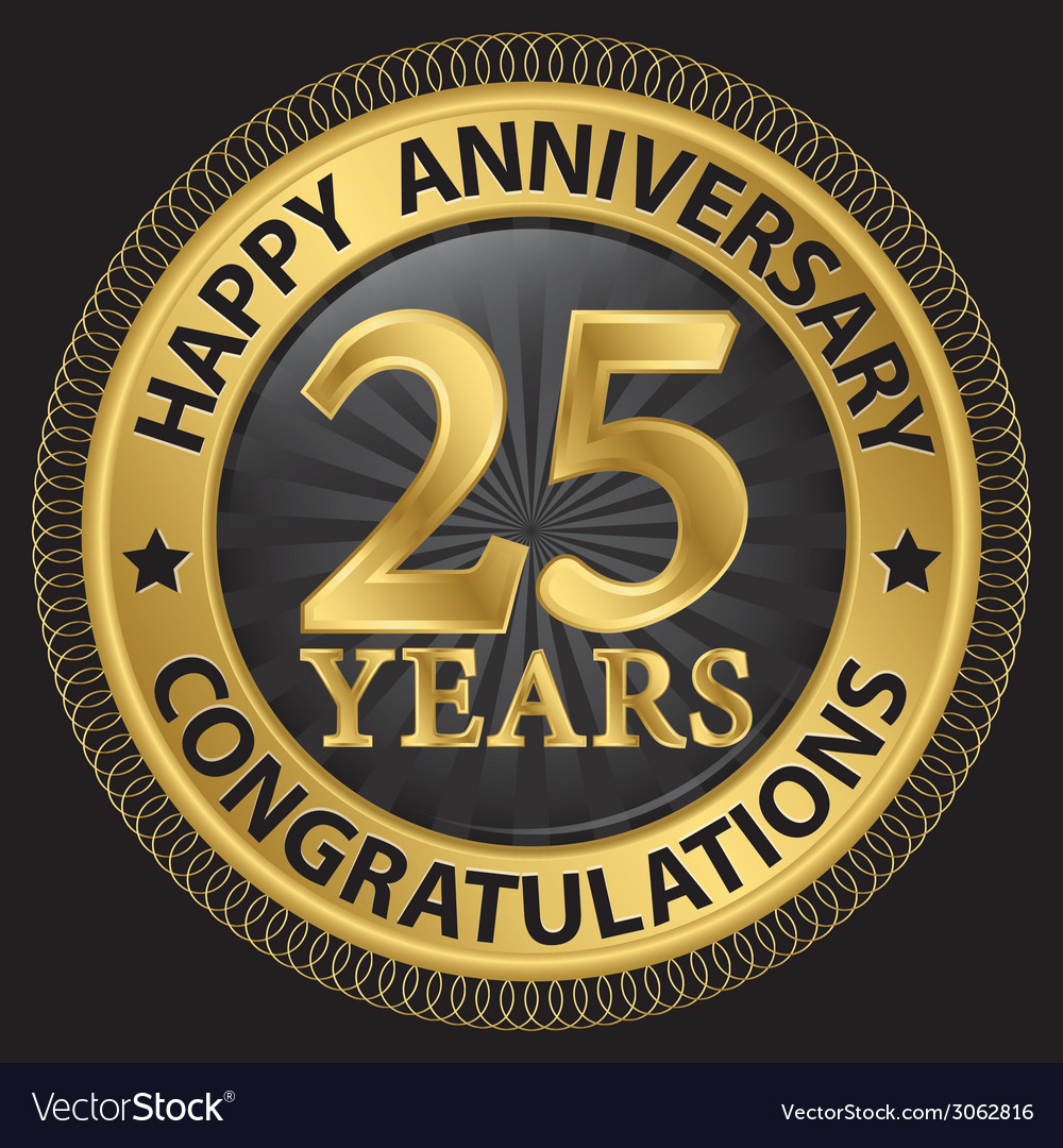 25 Years Happy Anniversary Congratulations Gold Vector Image