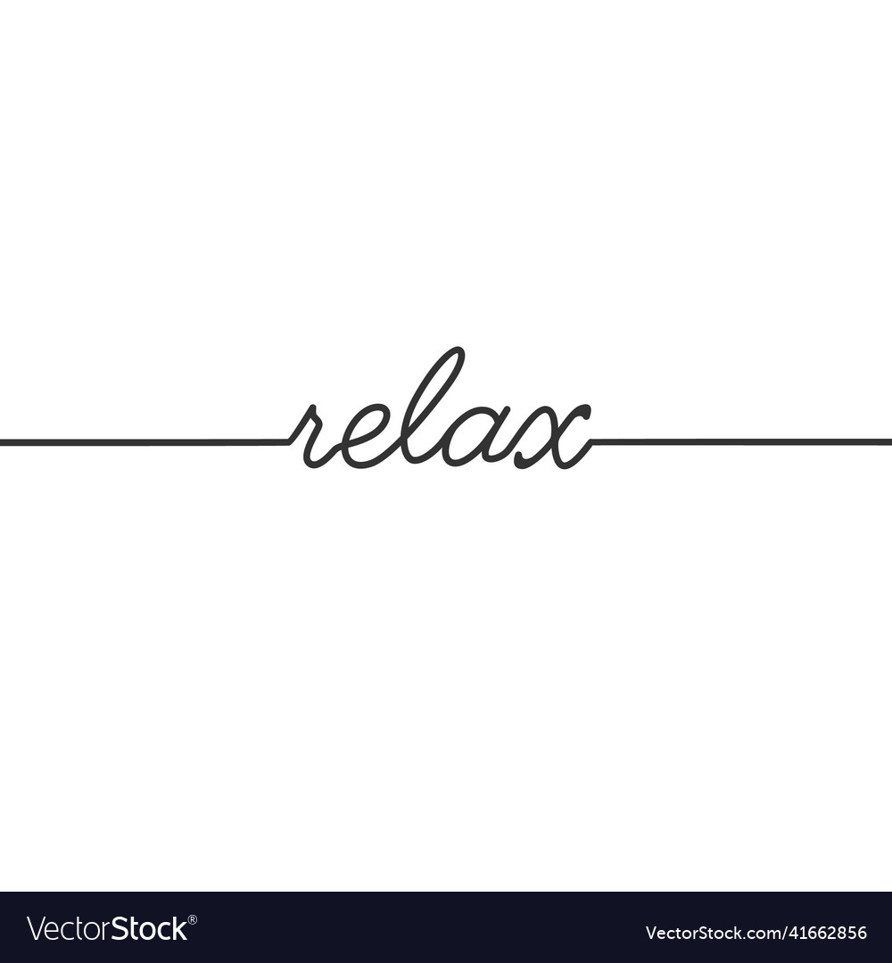 Relax - continuous line drawing typography