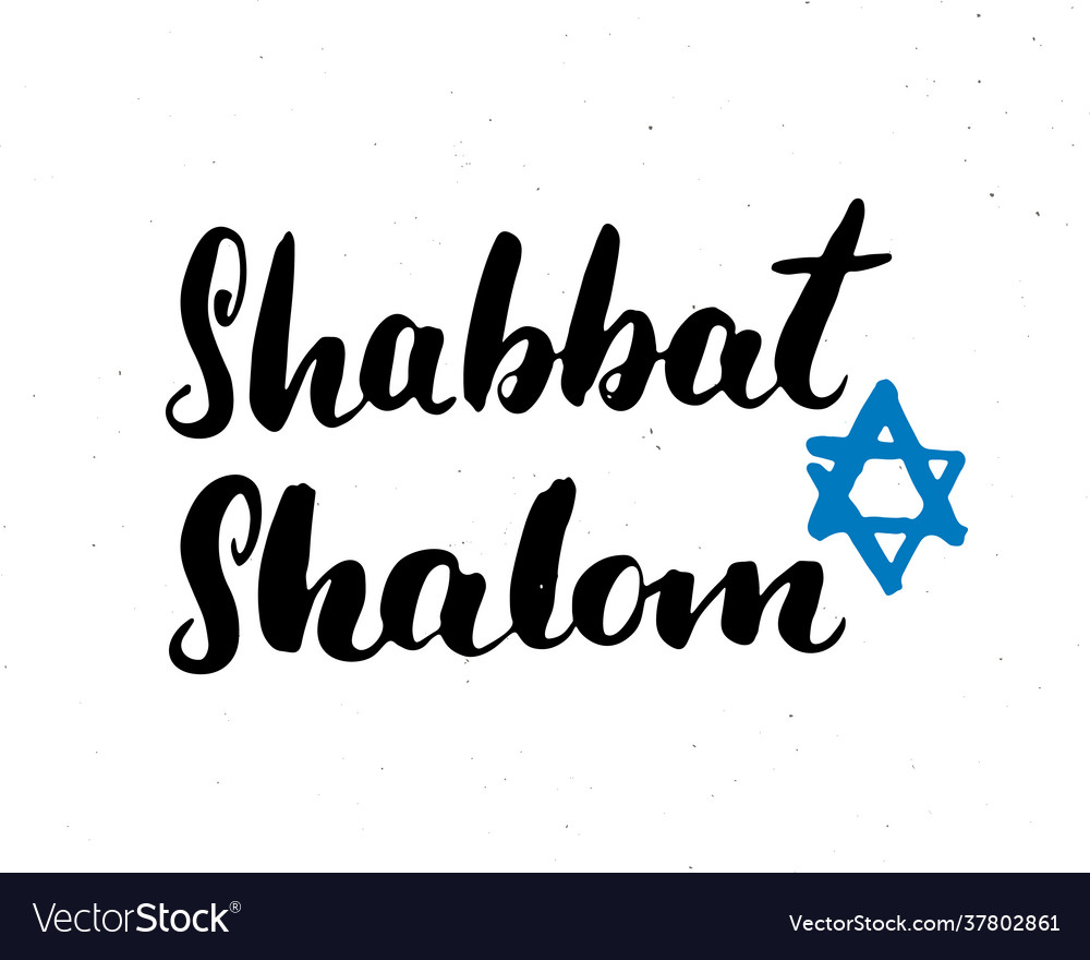 Shalom shabbat lettering jewish greeting Vector Image