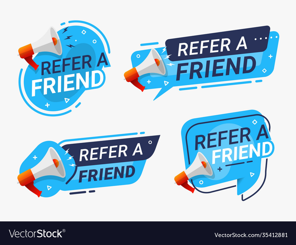 Refer a friend banner label badge emblem set Vector Image