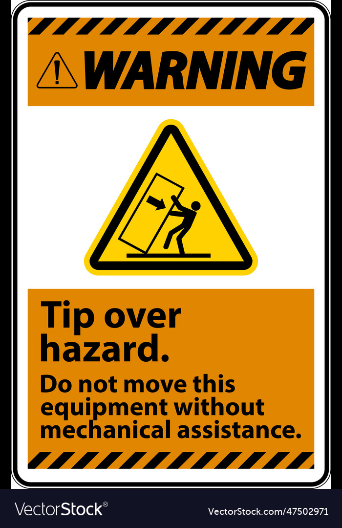 Warning tip over hazard do not move label Vector Image