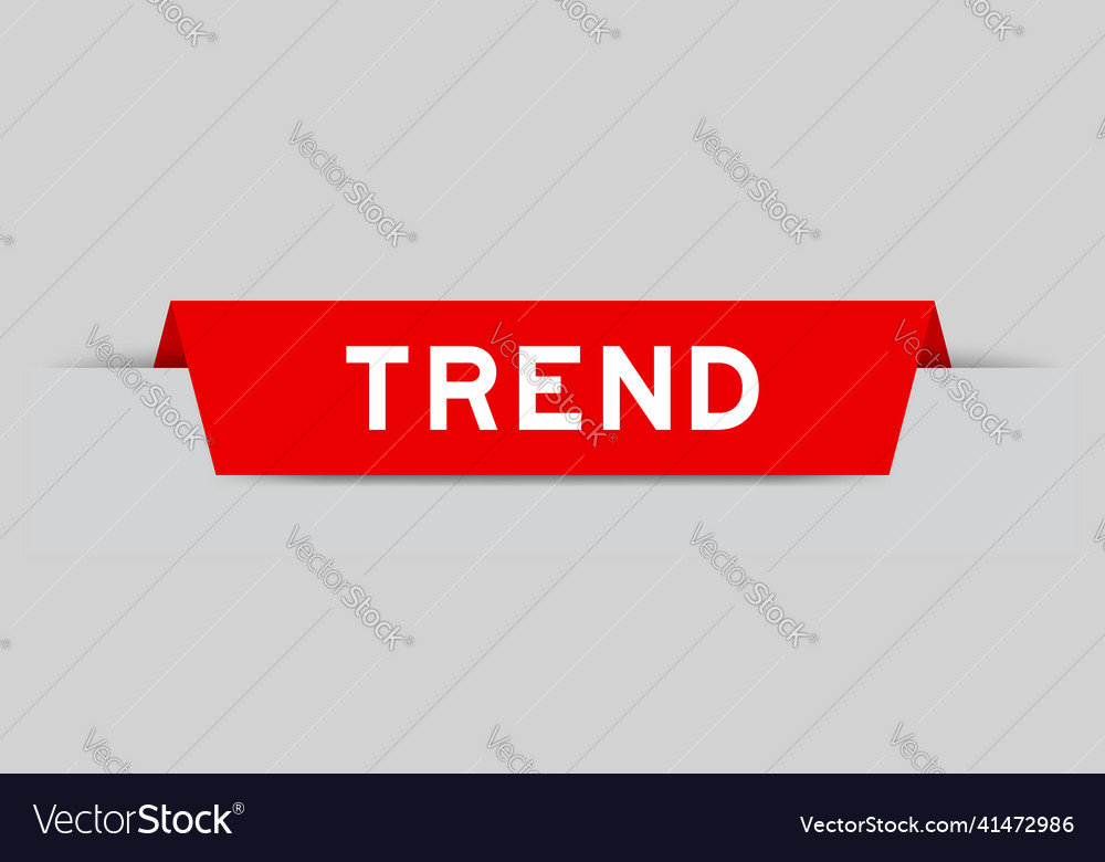 Red color inserted label with word trend on gray