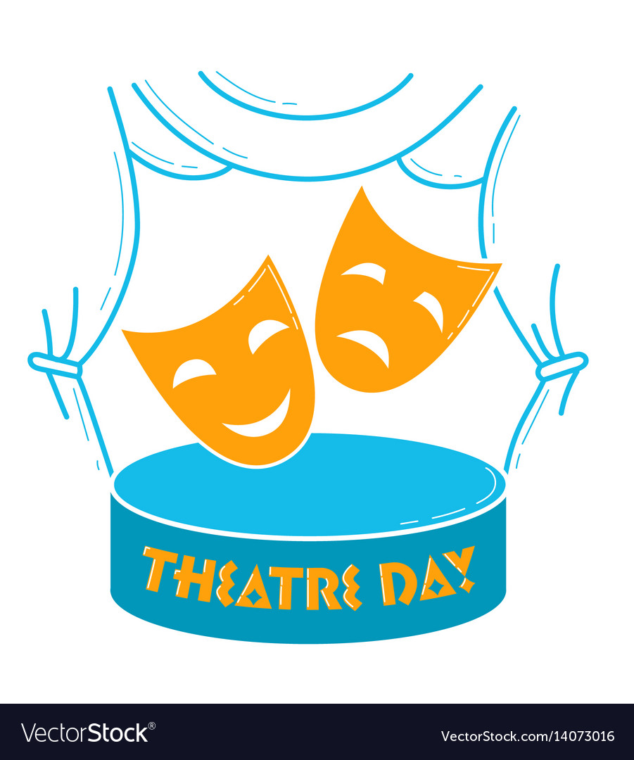 Happy World Theater Day Quotes - Best Event in The World