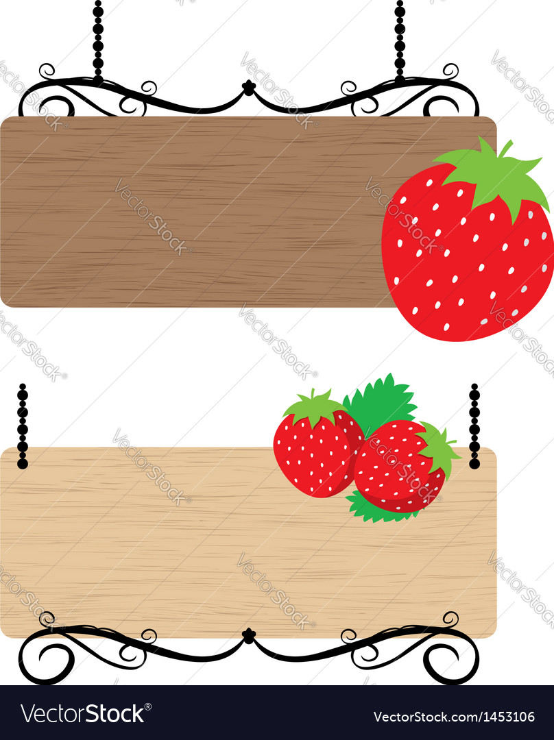 Strawberry wood sign Royalty Free Vector Image