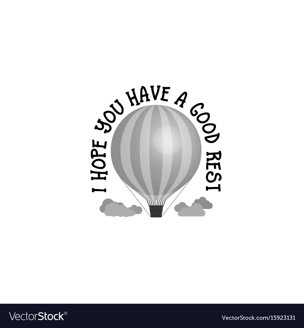 I Hope You Have A Good Rest Banner Badge For A Vector Image