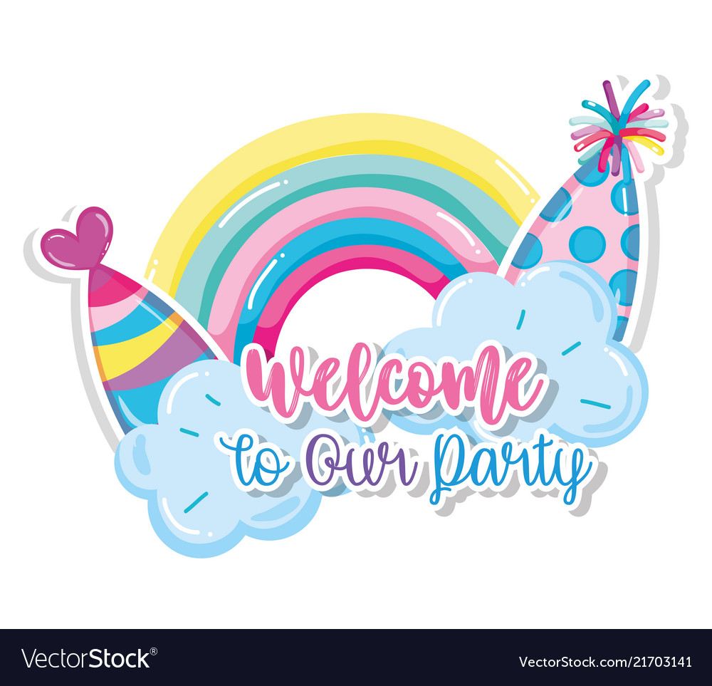 Welcome to our party Royalty Free Vector Image