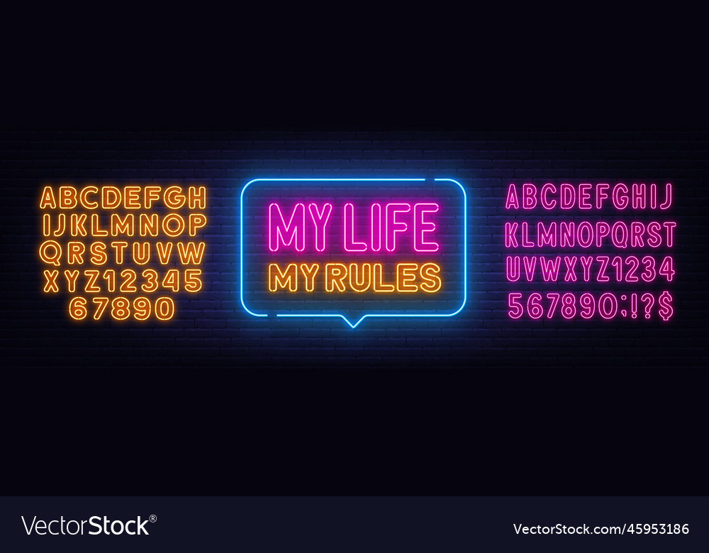 My life rules neon slogan on brick wall Royalty Free Vector