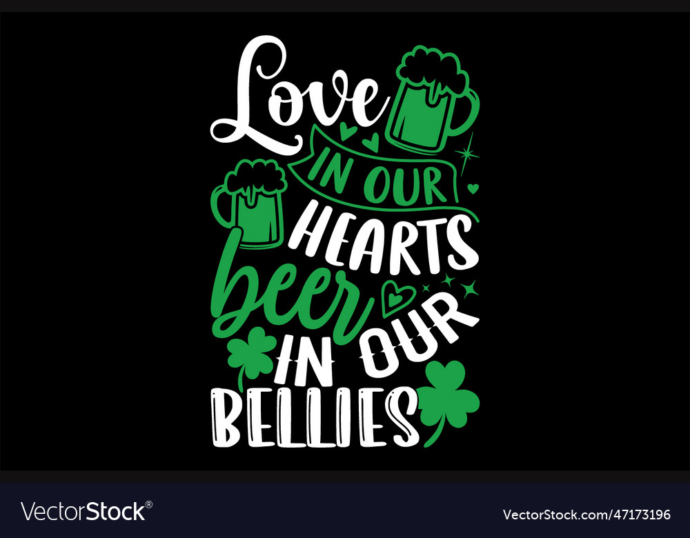 Love in our hearts beer in our bellies Royalty Free Vector