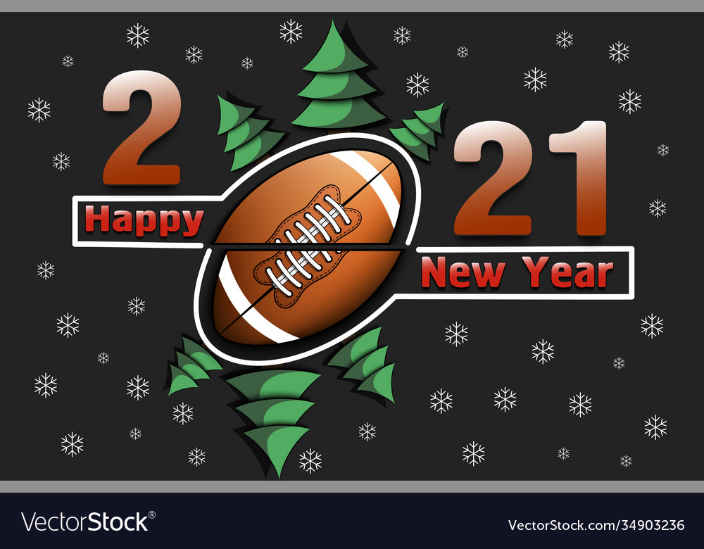 Happy new year 2021 and football ball