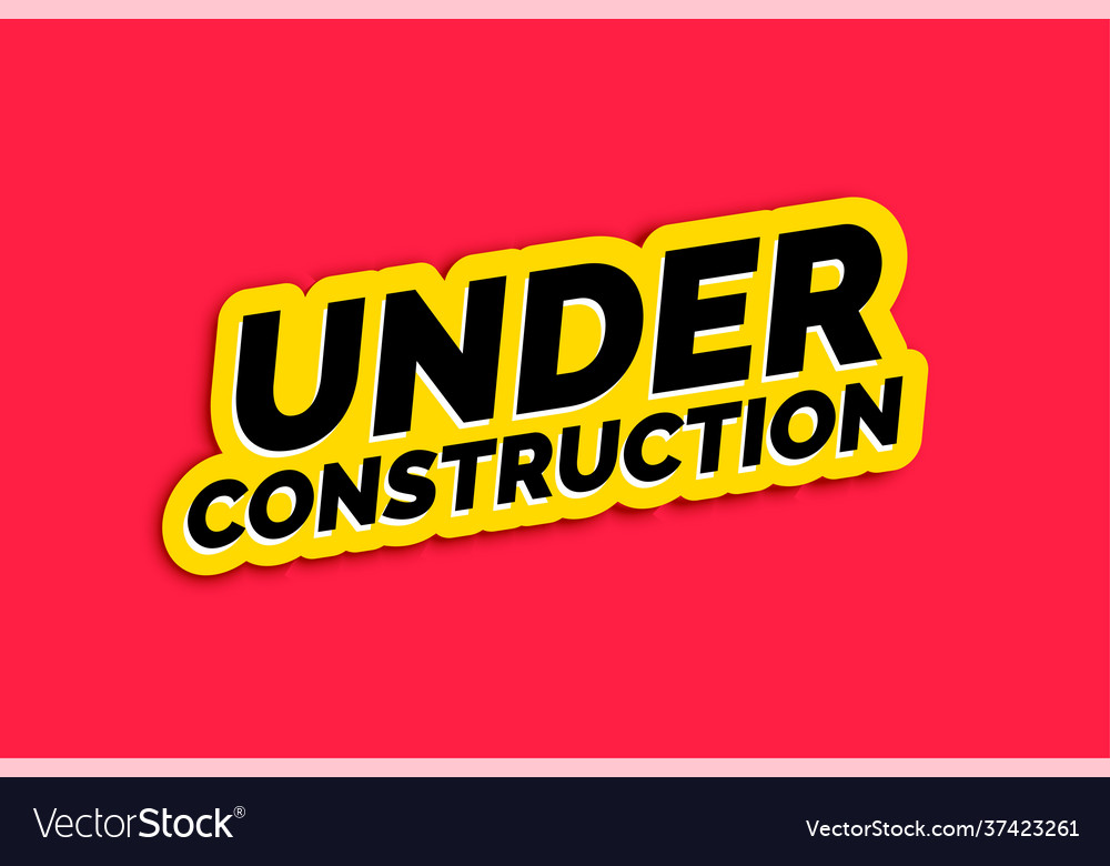 Under construction display message background Vector Image