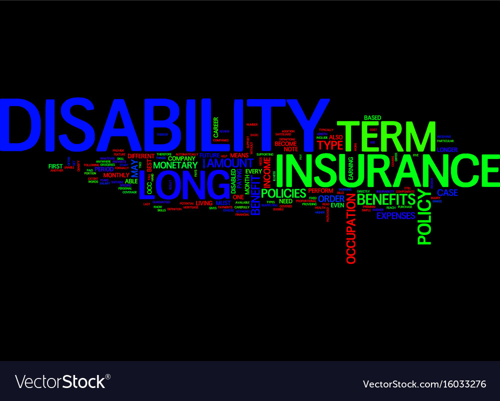 long term disability insurance text background vector image on vectorstock long term disability benefits
