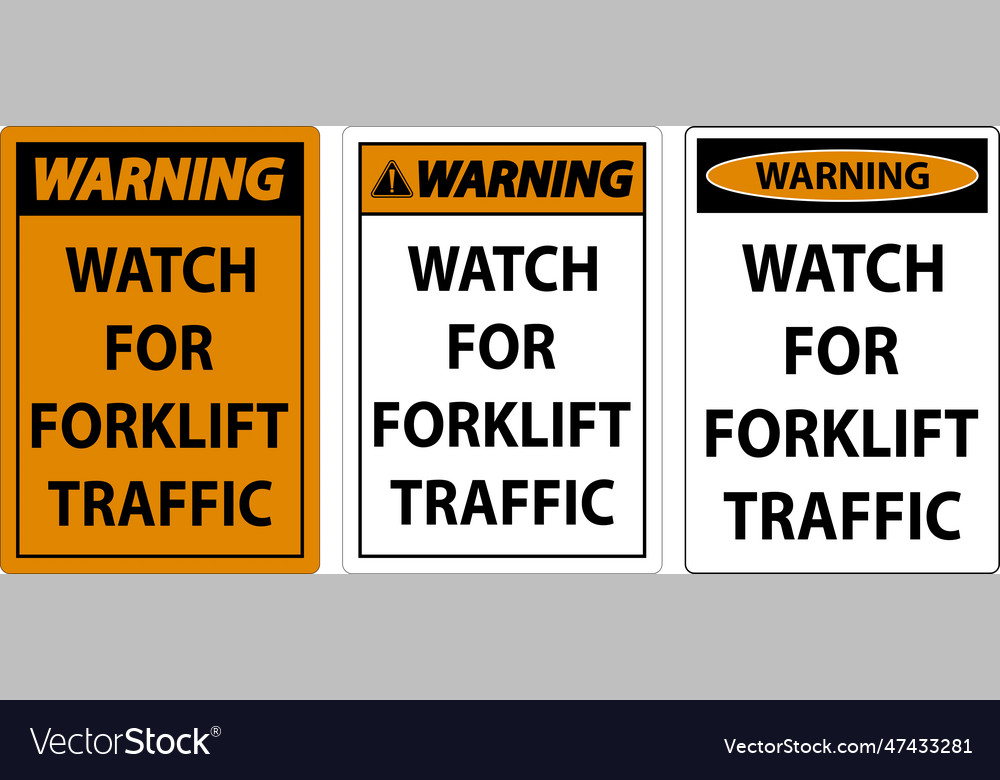 Warning watch for forklift traffic sign on white