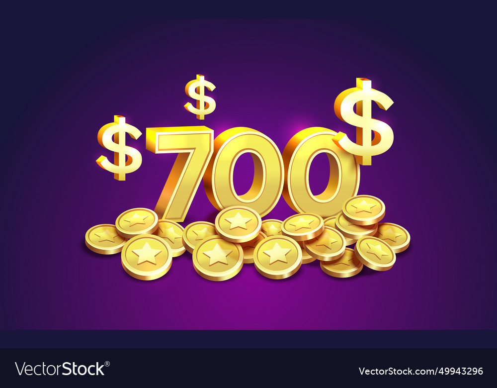 Cash back 700 dollar percentage golden coins