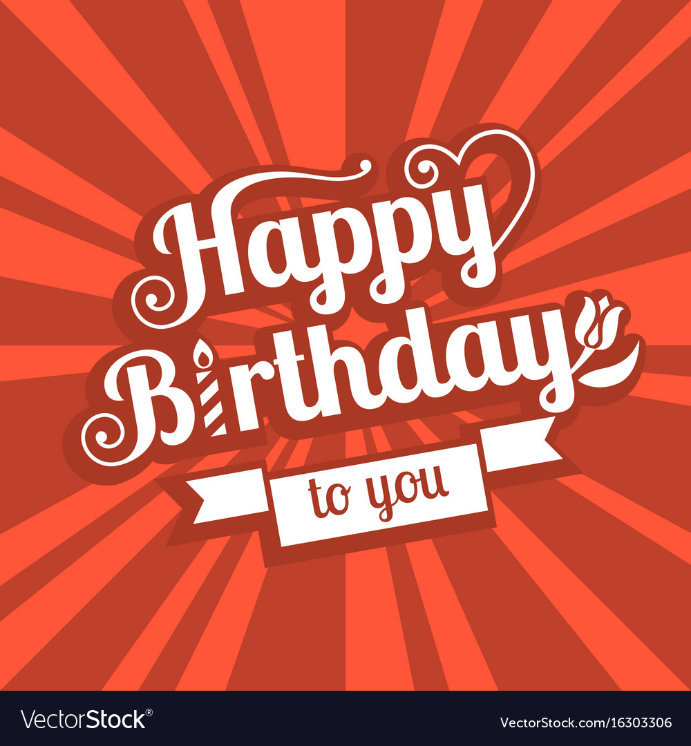 Happy birthday to you headline Royalty Free Vector Image