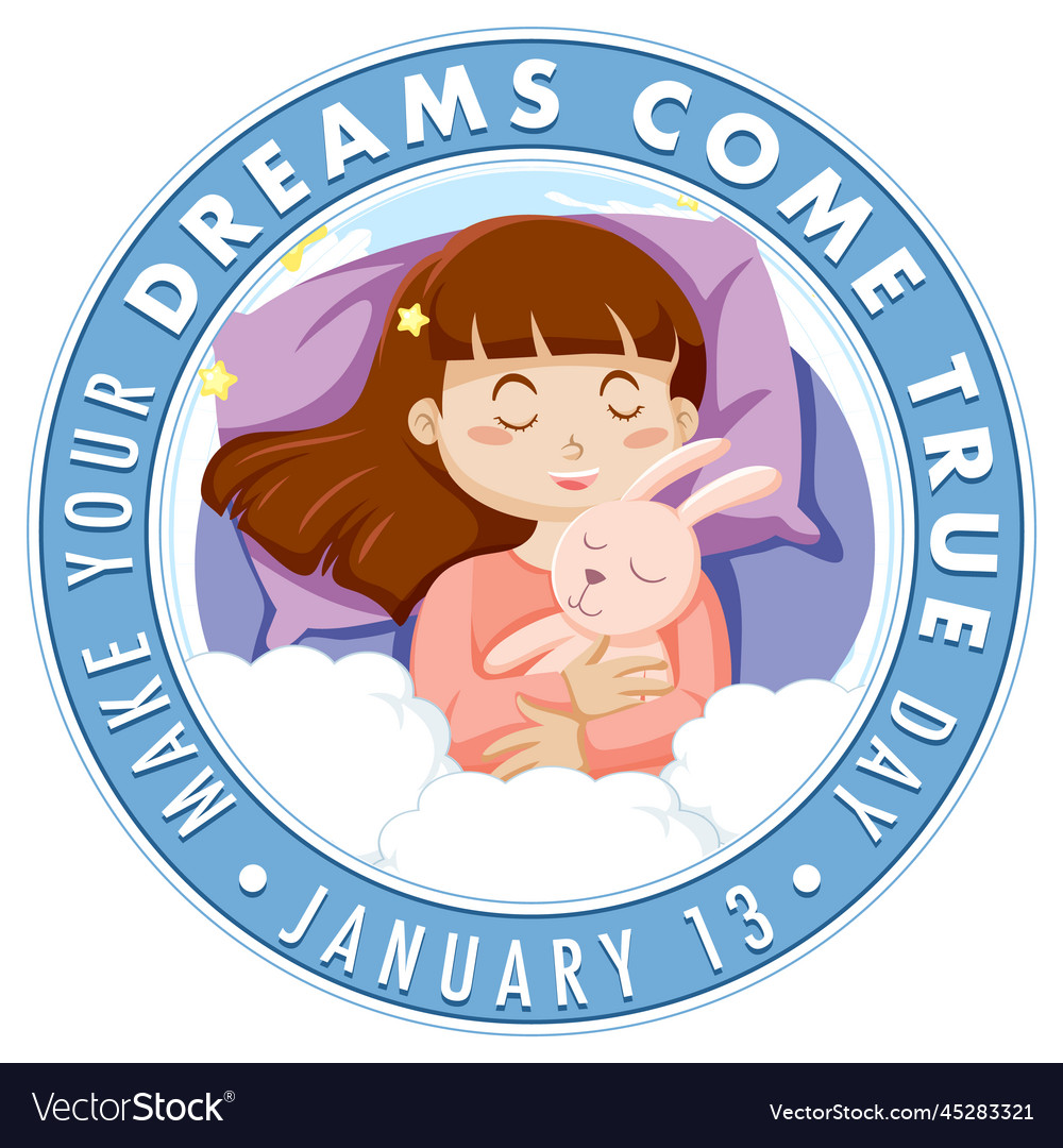 Make Your Dream Come True Day Banner Design Vector Image