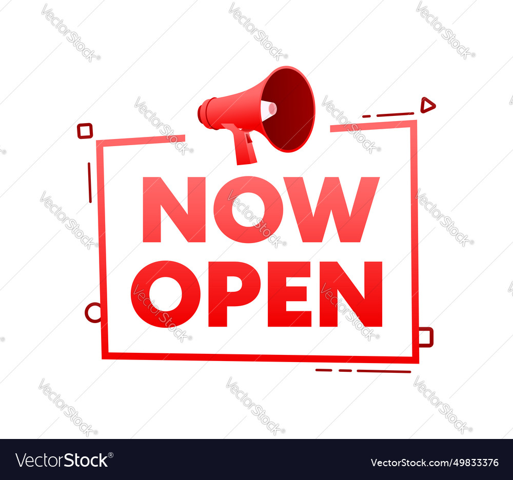 Megaphone with now open speech bubble banner Vector Image