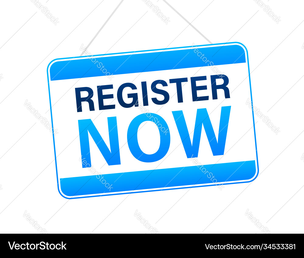 Register now hanging sign on white background Vector Image
